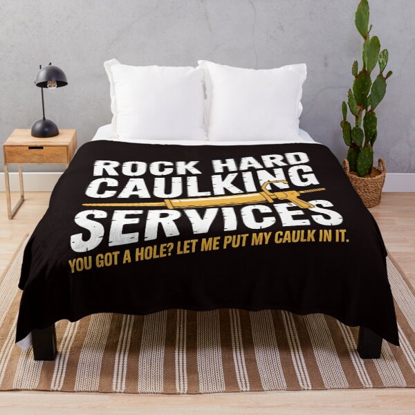 Item preview, Rock Hard Caulking Services – Sarcastic Adult Meme Art designed and sold by Redgiant87x.