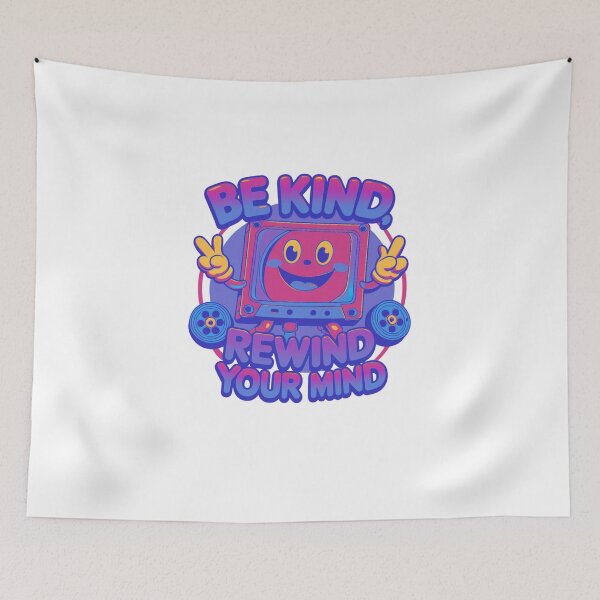 Item preview, Be Kind, Rewind Your Mind 80s 90s art designed and sold by SloganSauce.