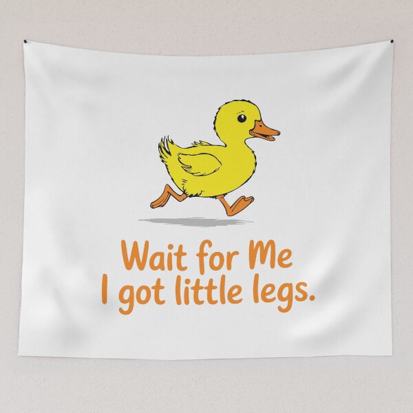 Item preview, Espérame, tengo piernas pequeñas – Lindo patito corriendo designed and sold by TeeLabDesign.