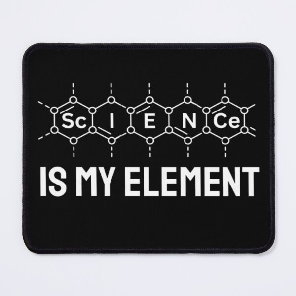 Item preview, Science Is My Element – Funny Science Teacher & Student Gift designed and sold by chetan786.