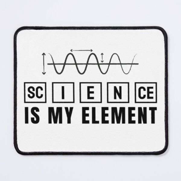 Item preview, Science Is My Element – Funny Science Teacher & Student Gift designed and sold by chetan786.