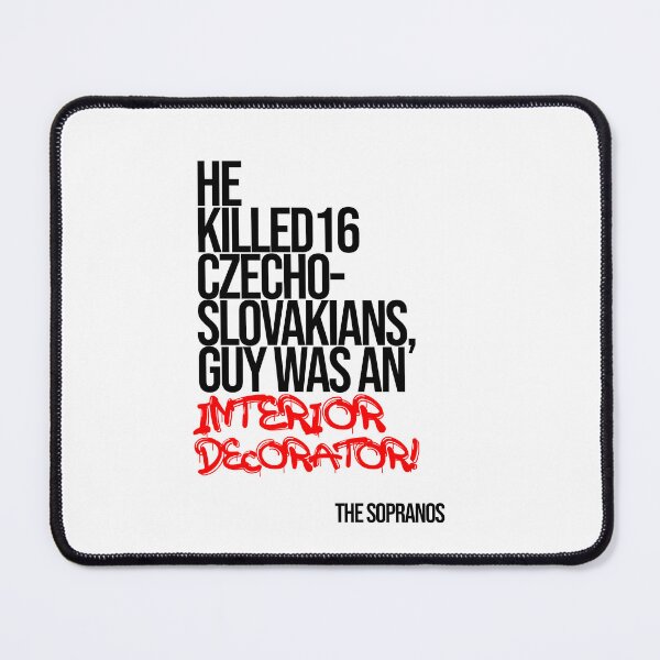 Item preview, He Was An Interior Decorator - The Sopranos Minimalist Quote designed and sold by Enea Kelo.