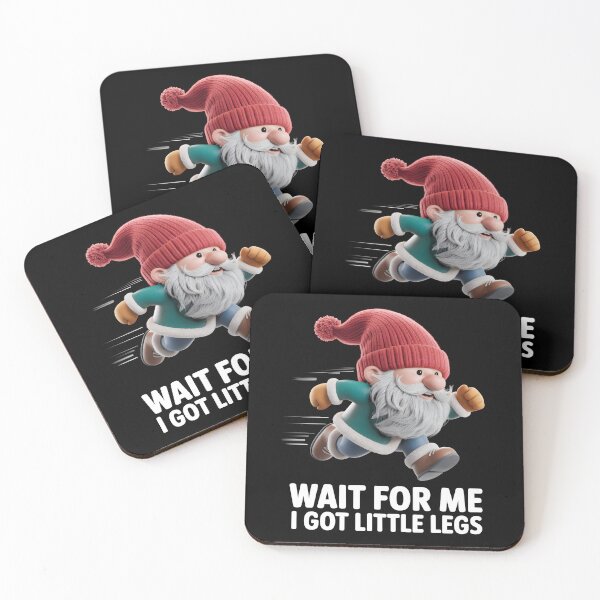 Item preview, Wait for Me I Got Little Legs designed and sold by Millsoft.