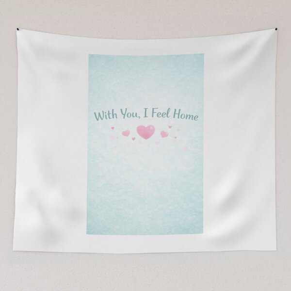 Item preview, With You, I Feel Home designed and sold by ArtByKapil.