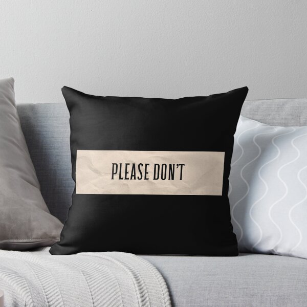 Item preview, Please Don't | VALENTIN'S DAY GIFT designed and sold by 9morethan9®.