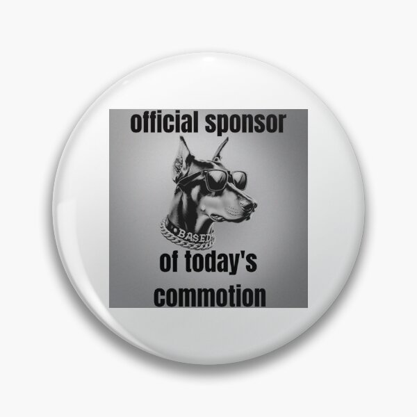 Item preview, Sponsor of commotion designed and sold by Howudoingwsw.