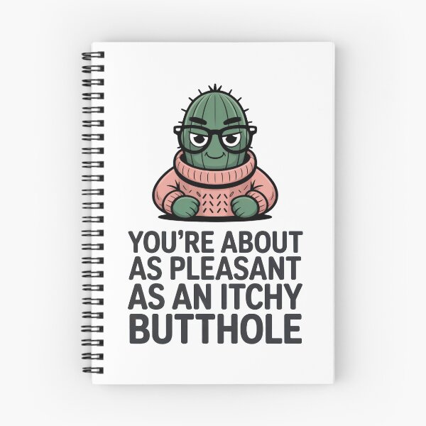 Item preview, You're about as pleasant as an itchy butthole designed and sold by J-Style-Design.