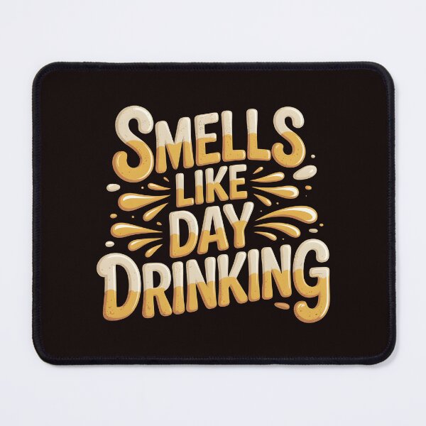 Item preview, Smells Like Day Drinking – Funny Drinking Humor Design for Beer Lovers designed and sold by Redgiant87x.