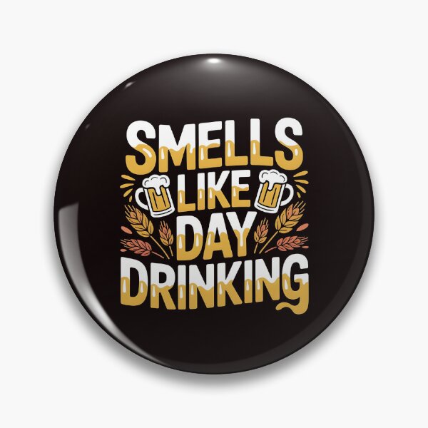 Item preview, Smells Like Day Drinking – Funny Alcohol Drinking Joke Design designed and sold by Redgiant87x.
