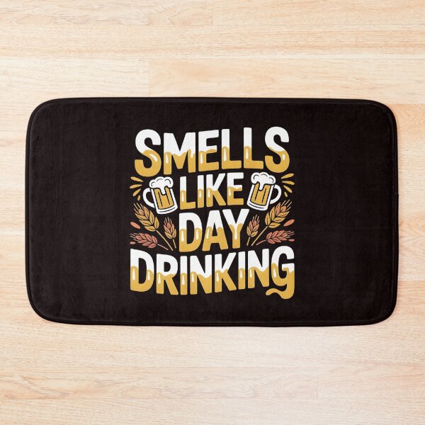 Item preview, Smells Like Day Drinking – Funny Alcohol Drinking Joke Design designed and sold by Redgiant87x.