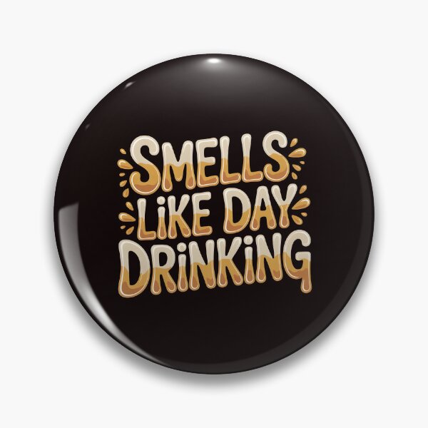 Item preview, Smells Like Day Drinking – Funny Alcohol Quote for Beer Lovers designed and sold by Redgiant87x.