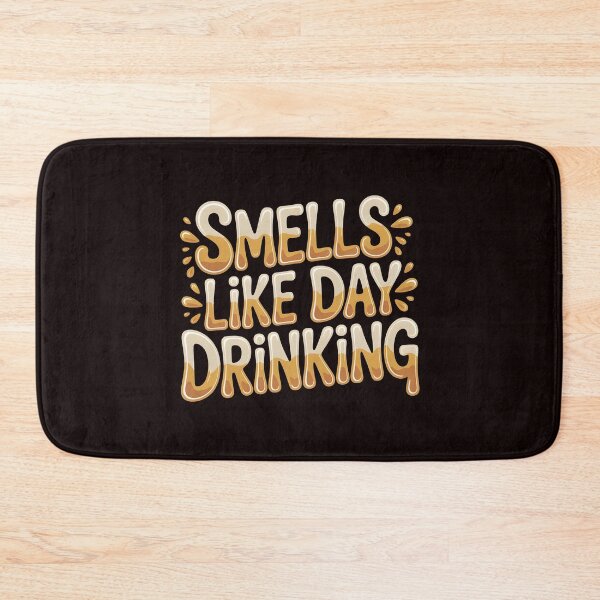 Item preview, Smells Like Day Drinking – Funny Alcohol Quote for Beer Lovers designed and sold by Redgiant87x.
