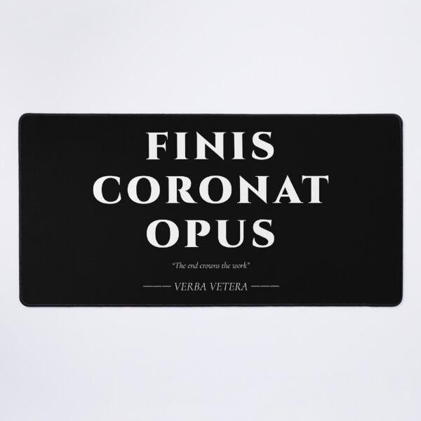 Item preview, Finis Coronat Opus – Latin Quote on Completion designed and sold by BrushRushX.