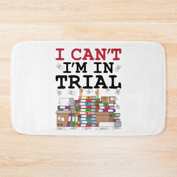Item preview, I Can't I'm in Trial Funny Lawyer  designed and sold by jaygo.