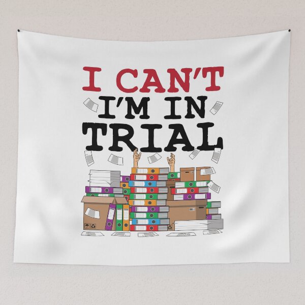 Item preview, I Can't I'm in Trial Funny Lawyer  designed and sold by jaygo.