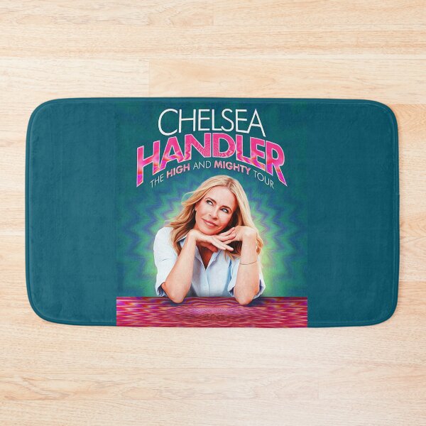 Item preview, Chelsea Handler High and Mighty Tour designed and sold by PopCultureArtShop.