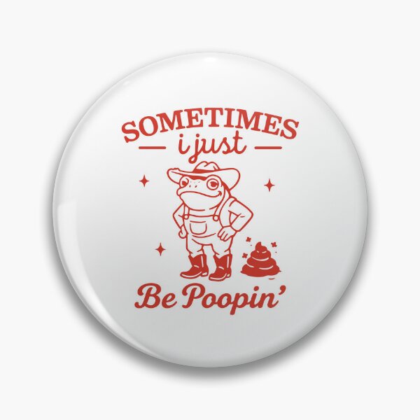 Item preview, Sometimes I Just Be Poopin' Frog Meme designed and sold by gunaone-design.