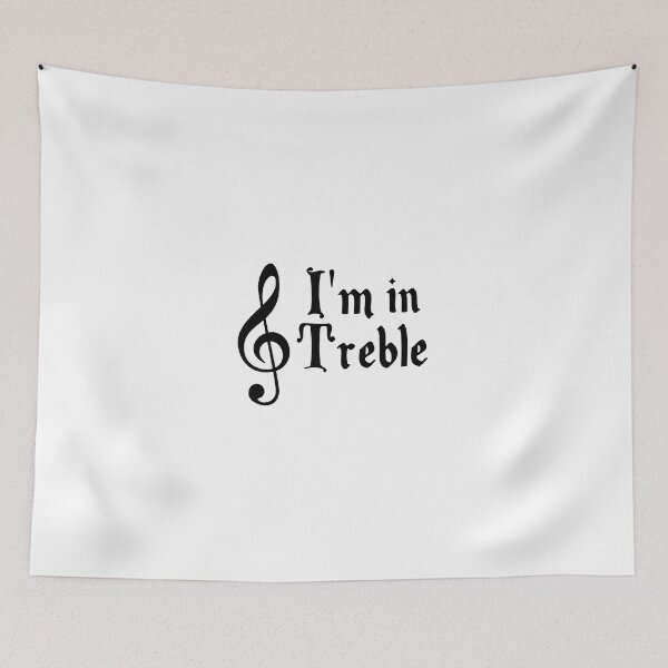 Item preview, I'm in Treble designed and sold by StillInBeta.