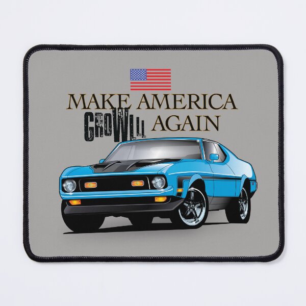 Item preview, Make America Growl Again 71 Mach 1 designed and sold by ArtWithImpact.