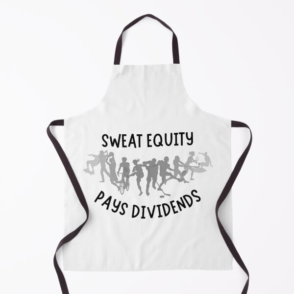 Item preview, Sweat Equity Pays Dividends Sports Design designed and sold by faridman.