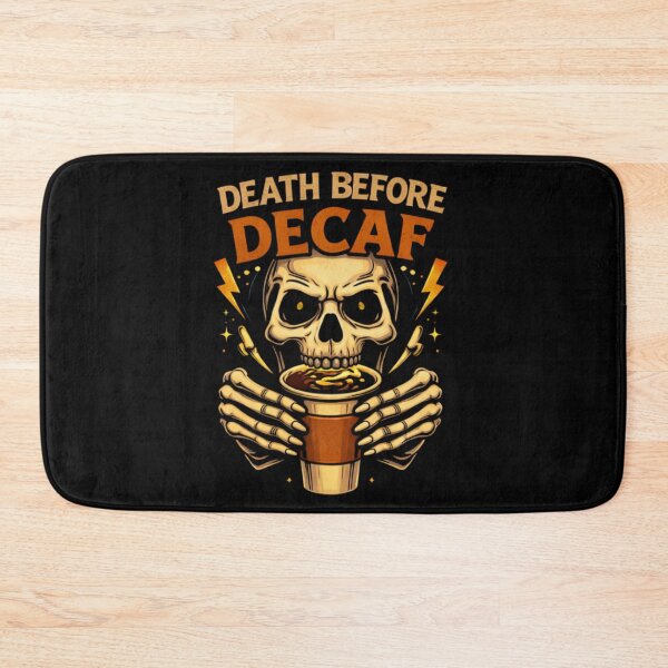Item preview, Death Before Decaf – Coffee Skull Caffeine Design designed and sold by Rag-Dog.