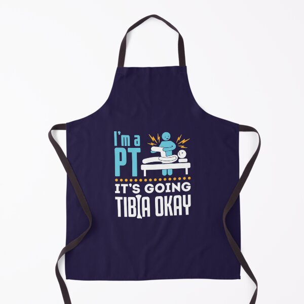 Item preview, Physical Therapy I'm a Physical Therapist It's Going Tibia Okay designed and sold by jaygo.