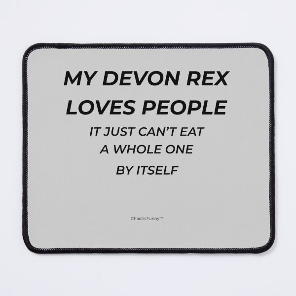 Item preview, My Devon Rex Loves People – Funny Devon Rex Cat Quote (Light Shirt Version) designed and sold by ChaoticFunny.