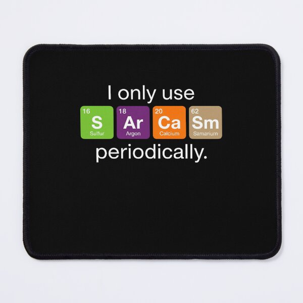 Item preview, I Only Use S Ar Ca Sm Periodically Chemistry Humor designed and sold by SofenArt.