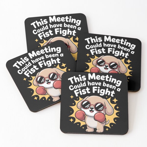 Item preview, This Meeting Could Have Been A Fist Fight designed and sold by BLZART.