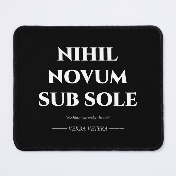 Item preview, Nihil Novum Sub Sole – Latin Reflection on Time designed and sold by BrushRushX.