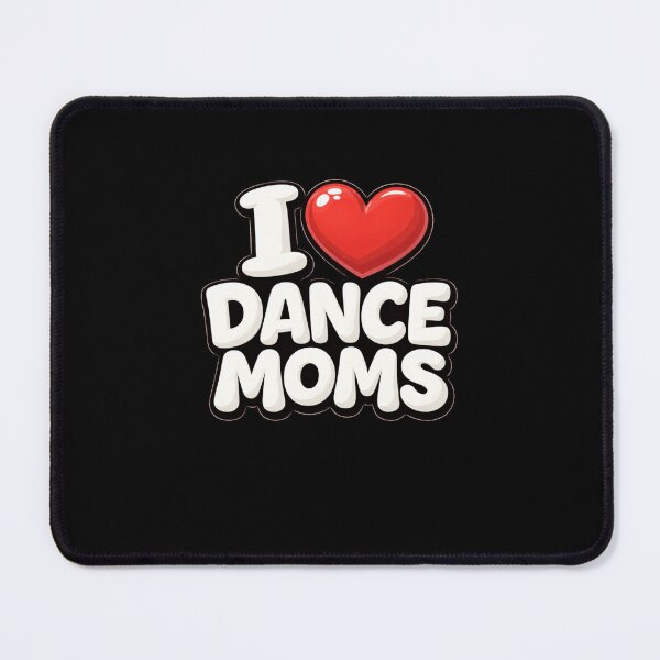 Item preview, I Love Dance Moms designed and sold by SofenArt.