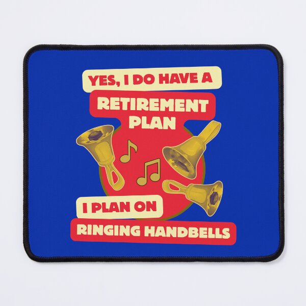 Item preview, Yes, I do have a retirement plan - I plan on ringing handbells designed and sold by CelticClapper.