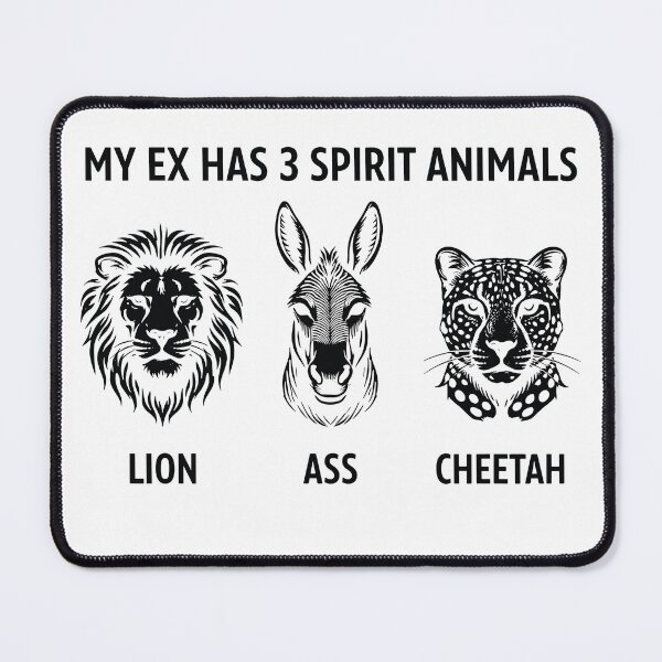Item preview, My Ex Has 3 Spirit Animals - Funny designed and sold by Narutomarket.