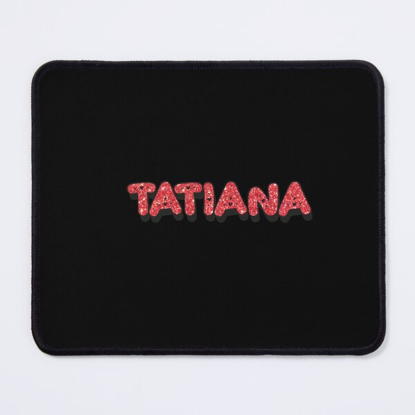 Item preview, Tatiana Personalized Name - Funny & Cool Custom Gift for Girls, Teens designed and sold by Oussinc.