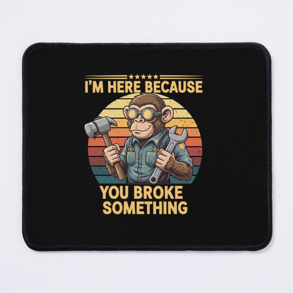 Item preview, I'm Here Because - Mechanic Humor designed and sold by Narutomarket.