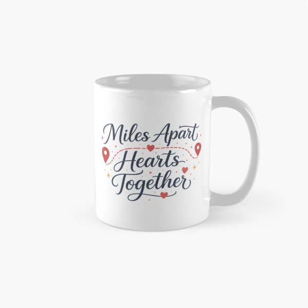 Item preview, Miles Apart Hearts Together Romantic Long Distance Quote designed and sold by MANA-Goods.