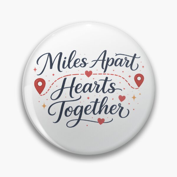 Item preview, Miles Apart Hearts Together Romantic Long Distance Quote designed and sold by MANA-Goods.