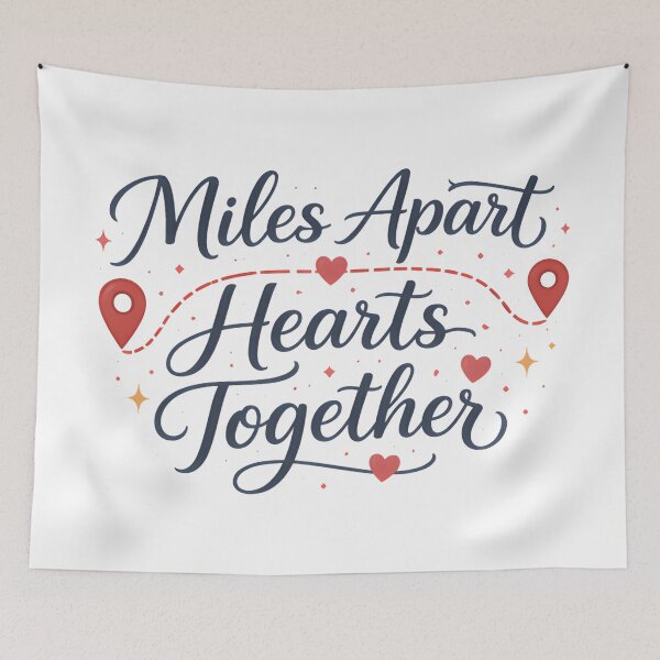 Item preview, Miles Apart Hearts Together Romantic Long Distance Quote designed and sold by MANA-Goods.
