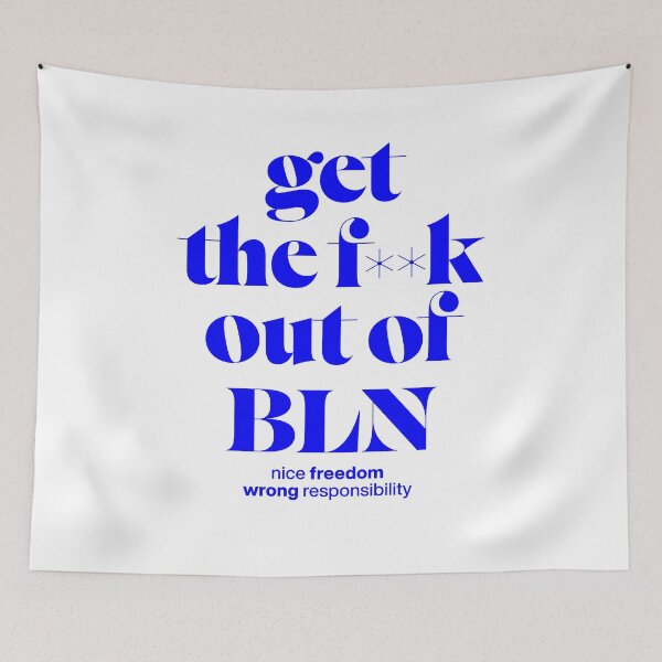 Item preview, Get out of BLN – nice freedom, wrong responsibility, Berlin shirt designed and sold by TrueType.