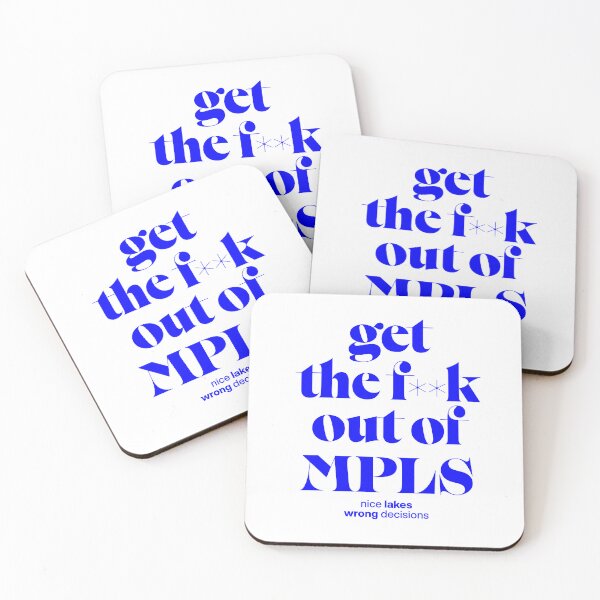 Artikelvorschau, Get out of MPLS – nice lakes, wrong decisions, Minneapolis Shirt entworfen und verkauft von TrueType.