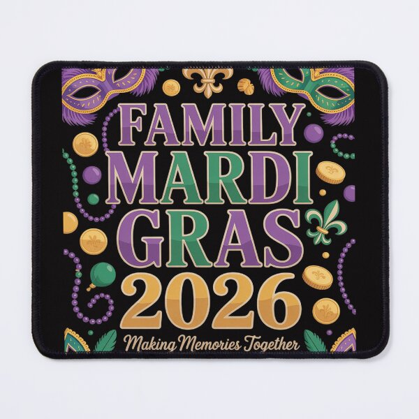 Item preview, Family Mardi Gras 2026 Making Memories Together designed and sold by Vexat062Art.