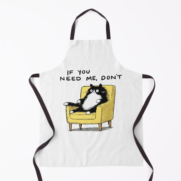 Item preview, If You Need Me Don’t Funny Black Cat Sarcastic Humor Joke designed and sold by first-shirt ⭐ ⭐ ⭐ ⭐ ⭐.