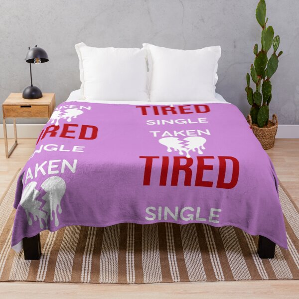Item preview, Single Taken Tired – Funny Relatable Life Quote Design designed and sold by GOTCHO1.