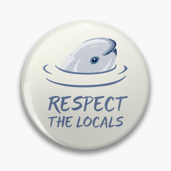 Item preview, Respect the locals - Vaquita designed and sold by Frank J. Art.