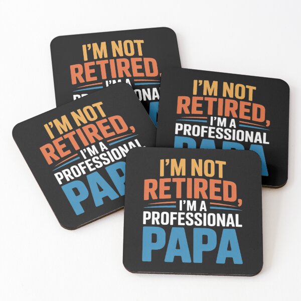 Item preview, I'm Not Retired I'm A Professional Papa Father's Day designed and sold by LindseyKris.