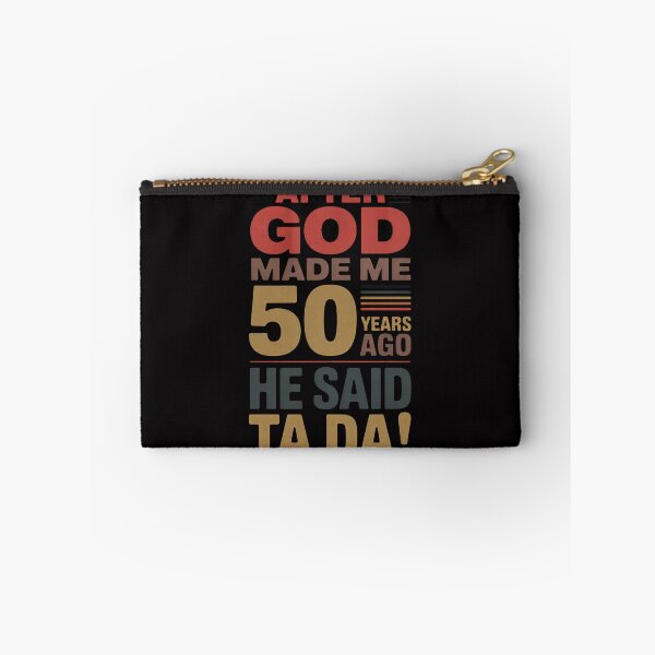 Item preview, 50th Birthday I God Said Ta Da! I 50 Year Old designed and sold by HermanTricia.