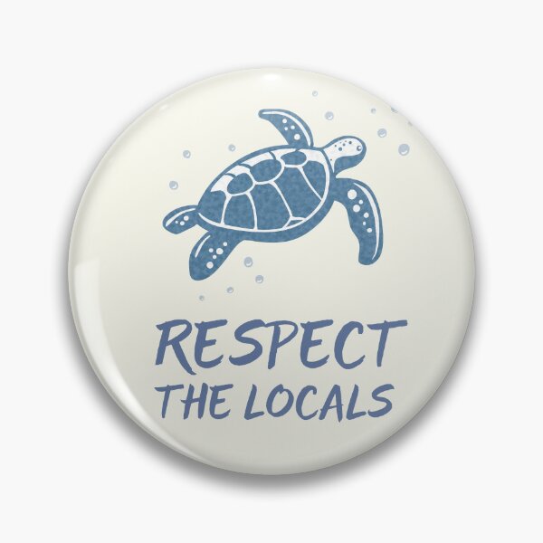 Item preview, Respect the locals - Turtle designed and sold by Frank J. Art.