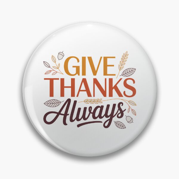 Item preview, Cute Bible Verse, Give Thanks Always designed and sold by graphic-genie.