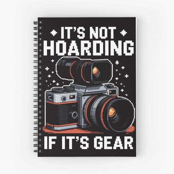 Item preview, It's Not Hoarding - Photographer Camera Gear designed and sold by jewellmeyers.