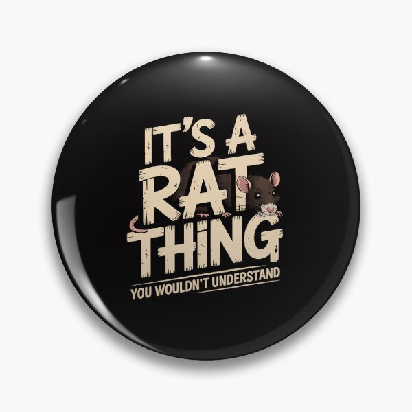 Item preview, It's A Rat Thing You Wouldn't Understand Pet Rat Lover designed and sold by jewellmeyers.